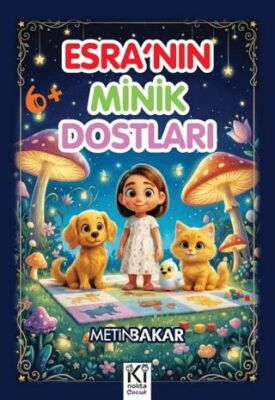 Esra'nın Minik Dostları - Metin Bakar kitap kapağı