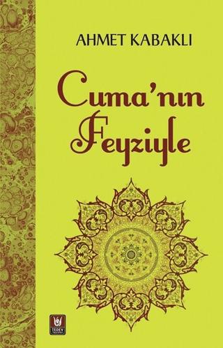 Cuma'nın Feyziyle | Tedev Yayınları (Ciltsiz)  - Resim 1