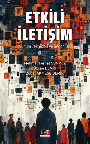 Etkili İletişim Sunum Teknikleri ve Beden Dili - Doç. Dr. Zuhal Akmeşe Demir kitap kapağı