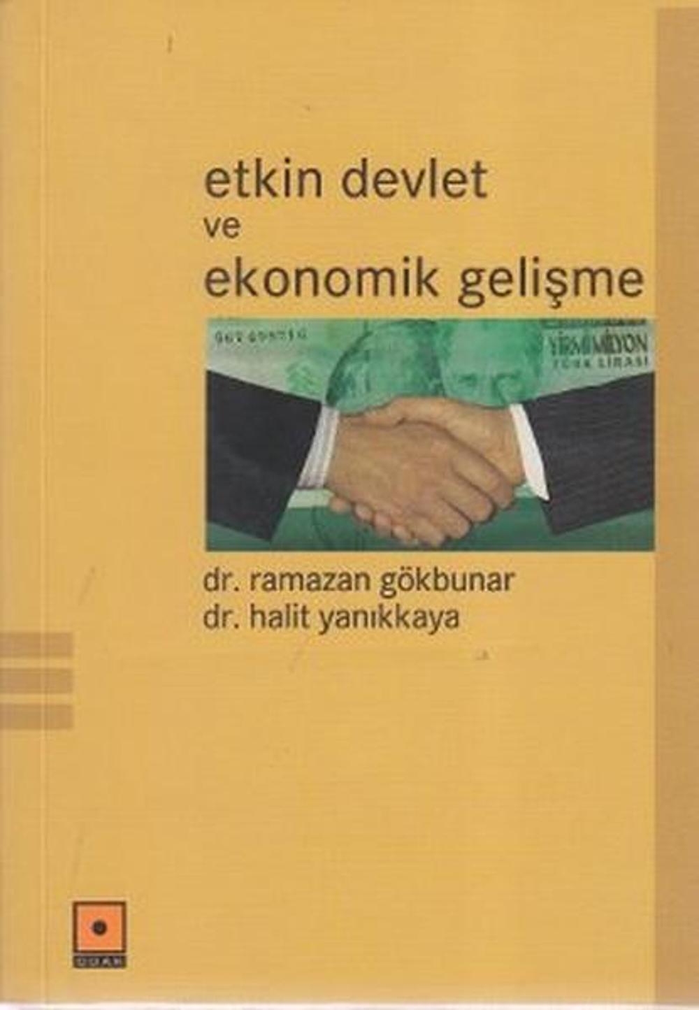 Etkin Devlet ve Ekonomik Gelişme | Odak Yayınları