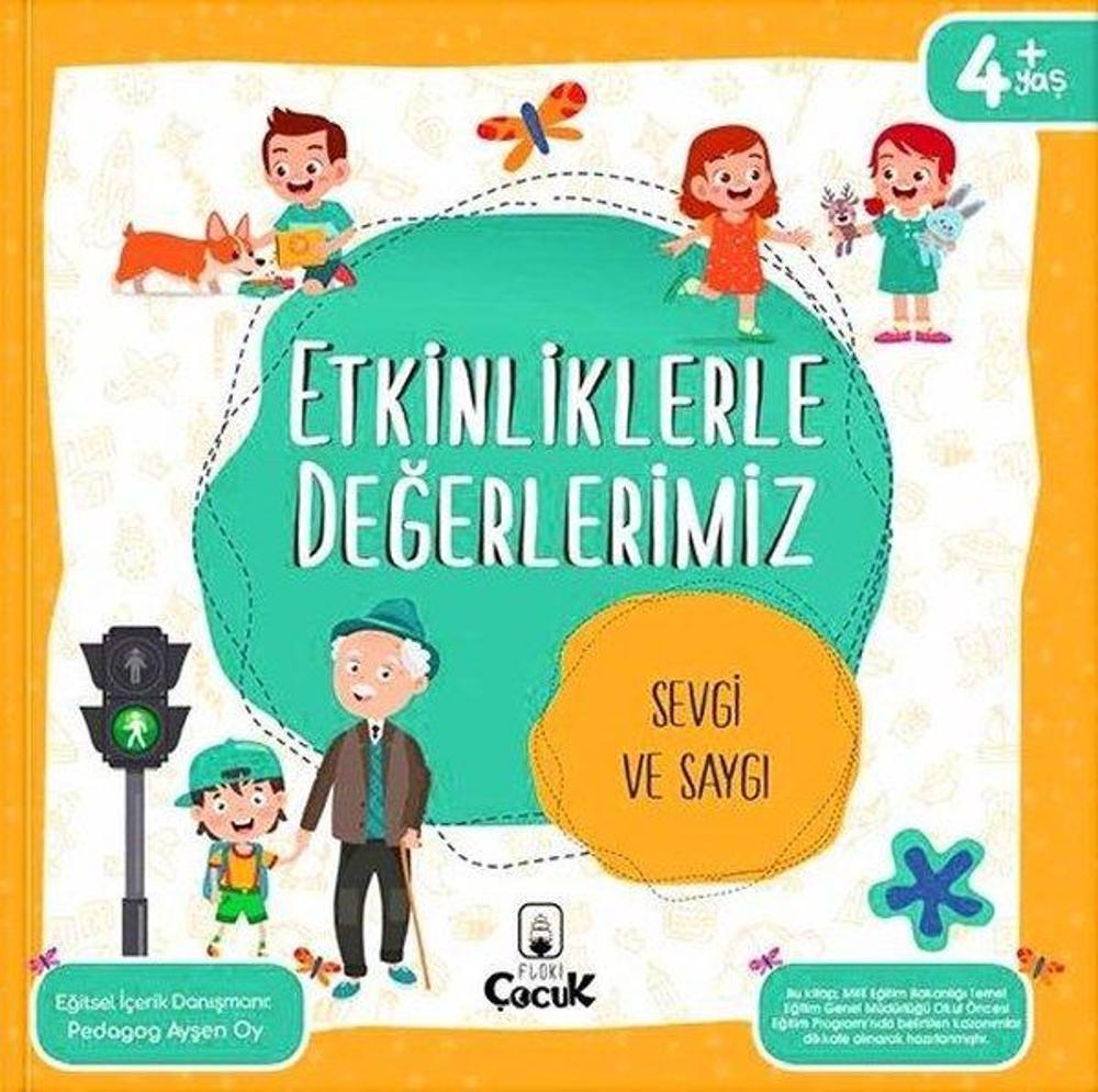Etkinliklerle Değerlerimiz - Sevgi ve Saygı 4+ | Floki Çocuk