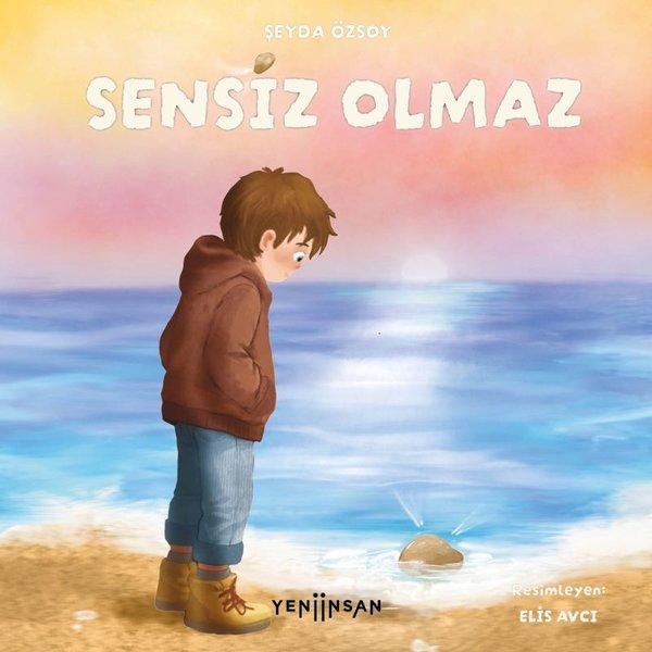 Sensiz Olmaz | Yeni İnsan Yayınevi (İnce Kapak)  - Resim 1