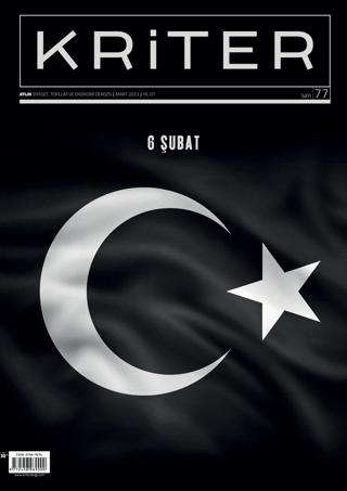 Kriter Aylık Siyaset Toplum ve Ekonomi Dergisi 6 Şubat 2023 | Kriter Aylık Siyaset Toplum ve Ekonomi Dergisi Yayınları (Ciltsiz)  - Resim 1