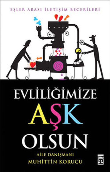 Evliliğimize Aşk Olsun - Muhittin Korucu kitap kapağı