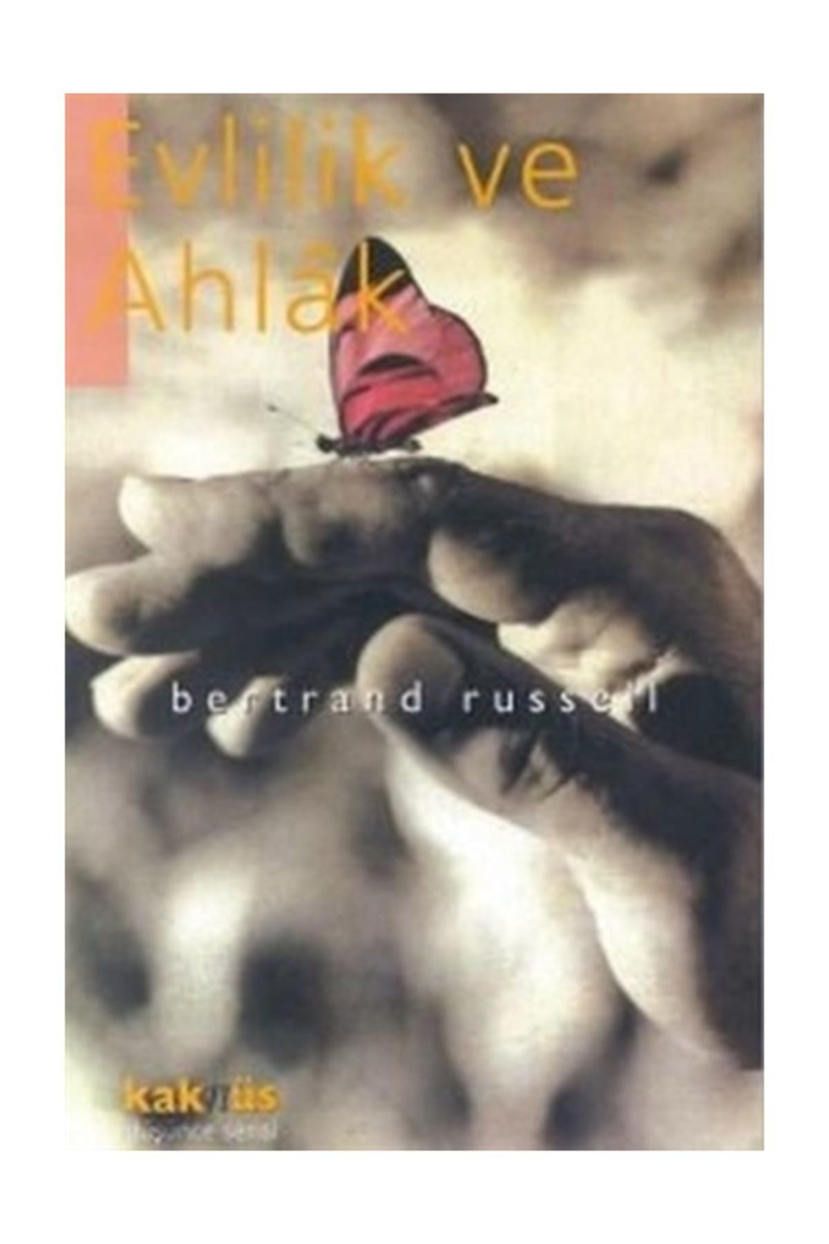 Evlilik Ve Ahlak - Bertrand Russell - Bertrand Russell kitap kapağı