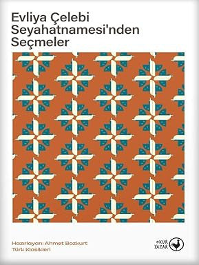 Evliya Çelebi Seyahatnamesi'nden Seçmeler kitap kapağı