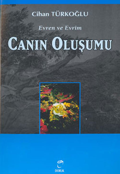 Evren ve Evrim 2-Canlının Oluşumu - Cihan Türkoğlu kitap kapağı