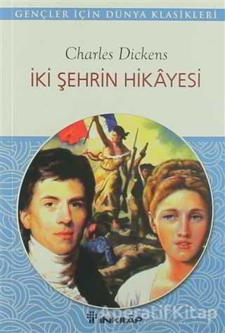 İki Şehrin Hikayesi - Charles Dickens - İnkılap Kitabevi - Resim 1