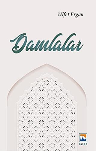 Damlalar | Nisan Kitabevi (Ciltsiz)  - Resim 1