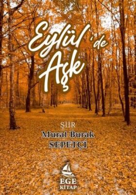 Eylül`de Aşk - Murat Burak Sepetçi kitap kapağı