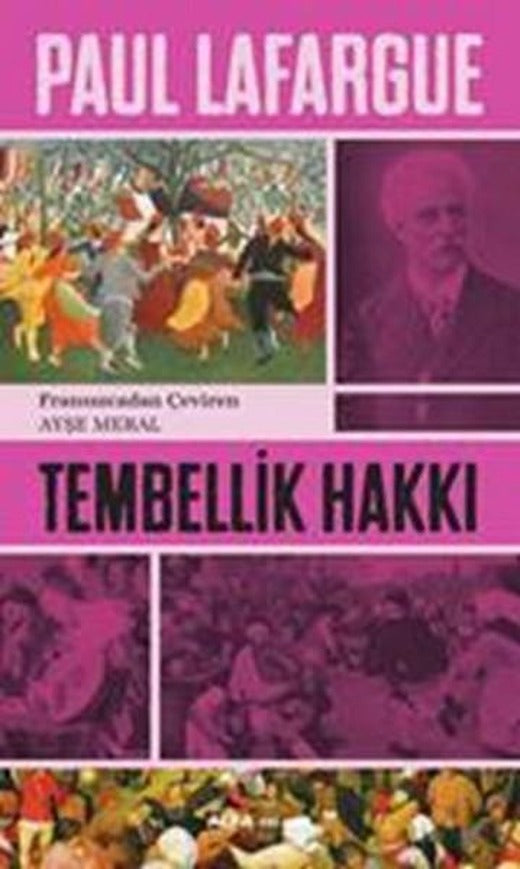 Tembellik Hakkı | Alfa Yayıncılık (İnce Kapak)