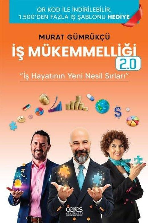 İş Mükemmelliği 2.0 - İş Hayatının Yeni Nesil Sırları | Ceres Yayınları (e-Kitap)