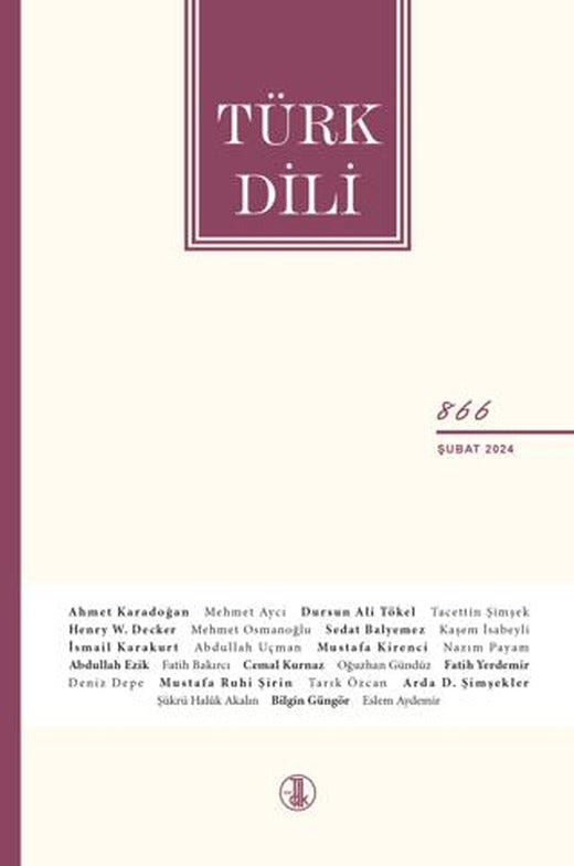 Türk Dili Dergisi Sayı: 866 Şubat 2024 | Türk Dil Kurumu Yayınları (Ciltsiz)