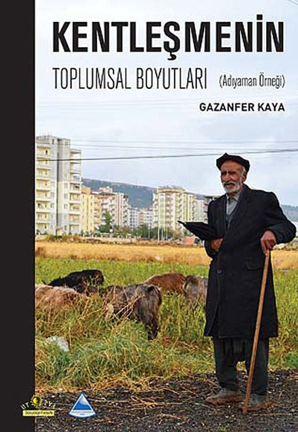 Kentleşmenin Toplumsal Boyutları | Ütopya Yayınevi