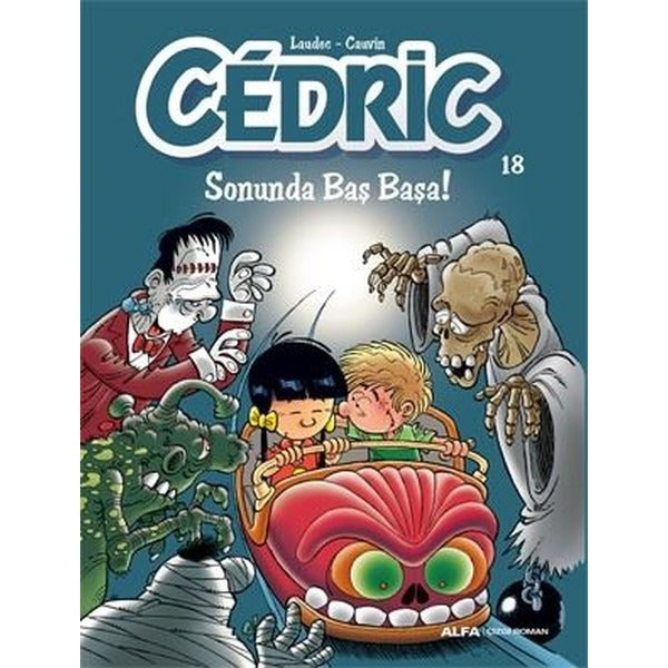 Cedric 18 Sonunda Baş Başa! | Alfa Yayınları