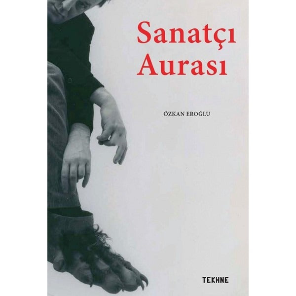Sanatçı Aurası | Tekhne Yayınları (İnce Kapak)