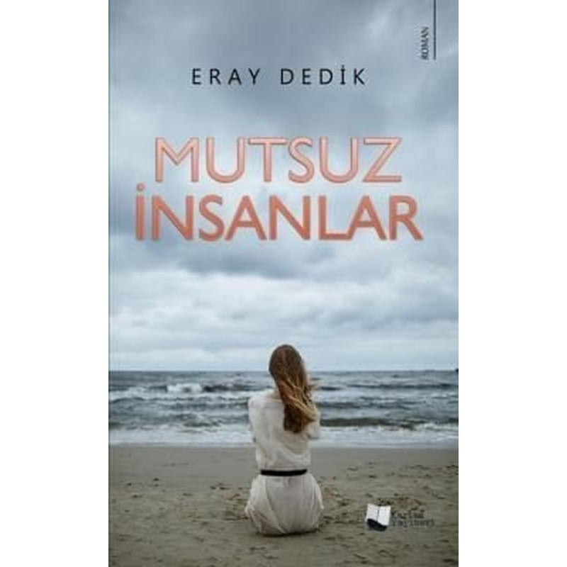 Mutsuz İnsanlar | Karina Yayınevi