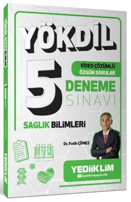 YÖKDİL Sağlık Bilimleri Video Çözümlü Özgün Sorular 5 Deneme Sınavı | Yediiklim Yayınları (Ciltsiz)