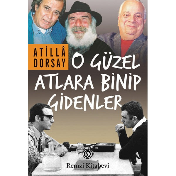 O Güzel Atlara Binip Gidenler | Remzi Kitabevi