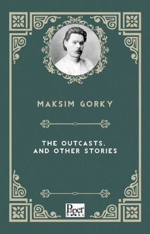The Outcasts and Other Stories | Paper Books (İnce Kapak)