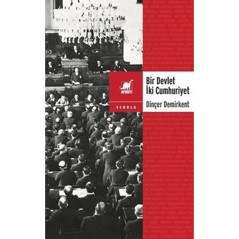 Bir Devlet İki Cumhuriyet | Ayrıntı Yayınları