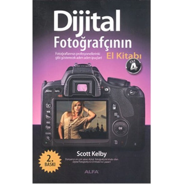 Dijital Fotoğrafçının El Kitabı Cilt 4 | Alfa Yayıncılık (İnce Kapak)