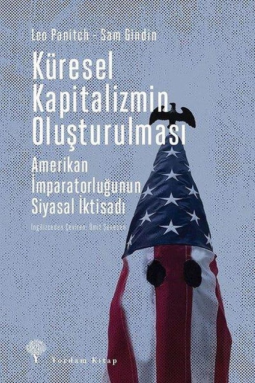 Küresel Kapitalizmin Oluşturulması | Yordam Kitap (İnce Kapak)