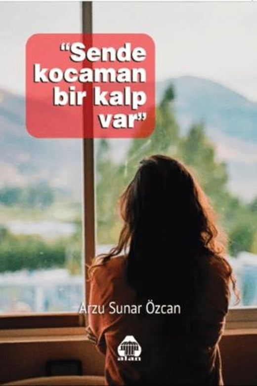 Sende Kocaman Bir Kalp Var | Alan Yayıncılık (Ciltsiz)