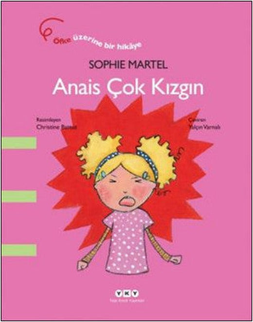 Anais Çok Kızgın | Yapı Kredi Yayınları