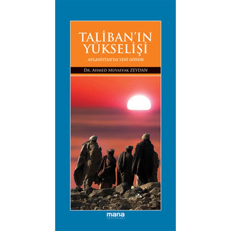 Taliban'ın Yükselişi | Mana Yayınları