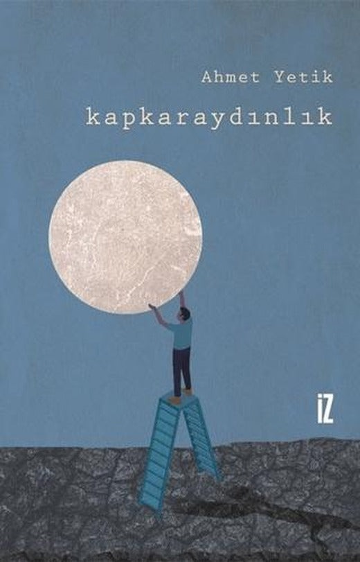 Kapkaraydınlık | İz Yayıncılık (Ciltsiz)