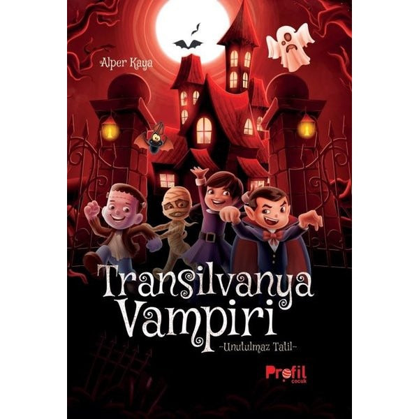 Transilvanya Vampiri - Unutulmaz Tatil | Profil Çocuk (İnce Kapak)