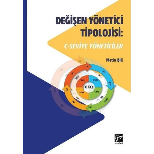 Değişen Yönetici Tipolojisi: C-Seviye Yöneticiler