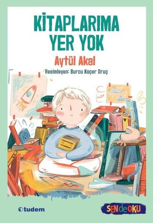 Kitaplarıma Yer Yok-Sen de Oku | Tudem Yayınları (İnce Kapak)