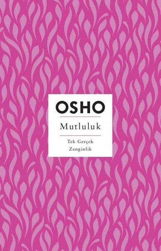 Mutluluk - Tek Gerçek Zenginlik | Butik (e-Kitap)