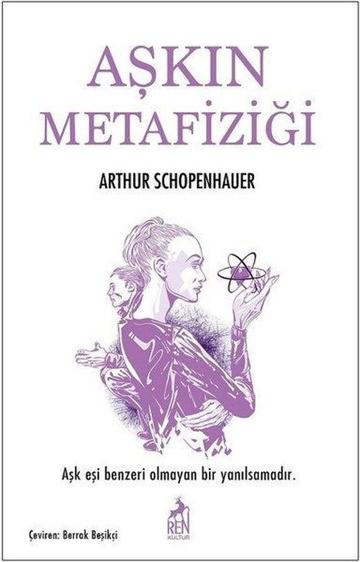 Aşkın Metafiziği | Ren Kitap (İnce Kapak)
