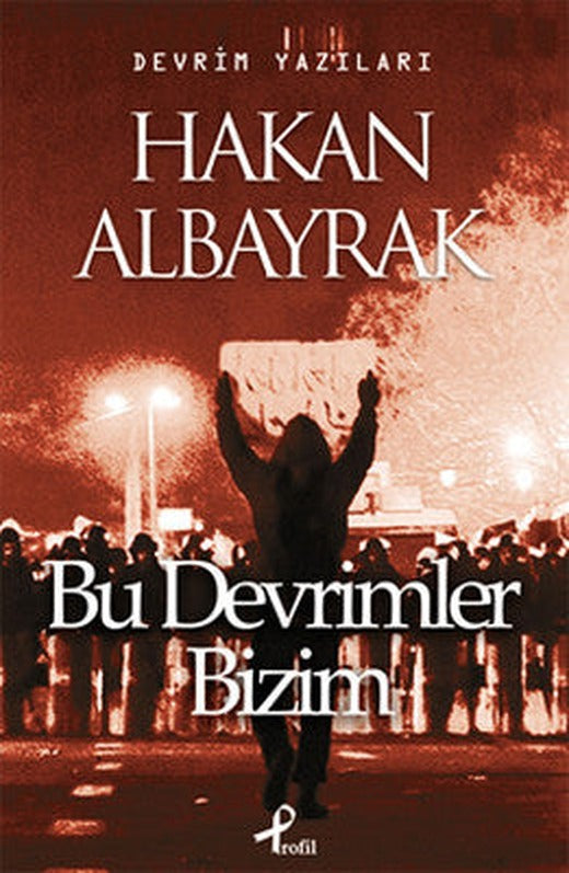 Bu Devrimler Bizim | Profil Kitap