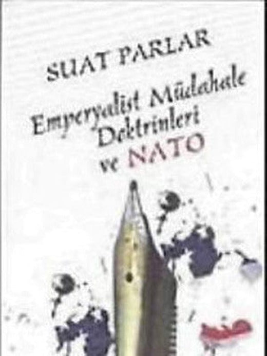 Emperyalist Müdahale Doktrinleri ve Nato | Bağdat