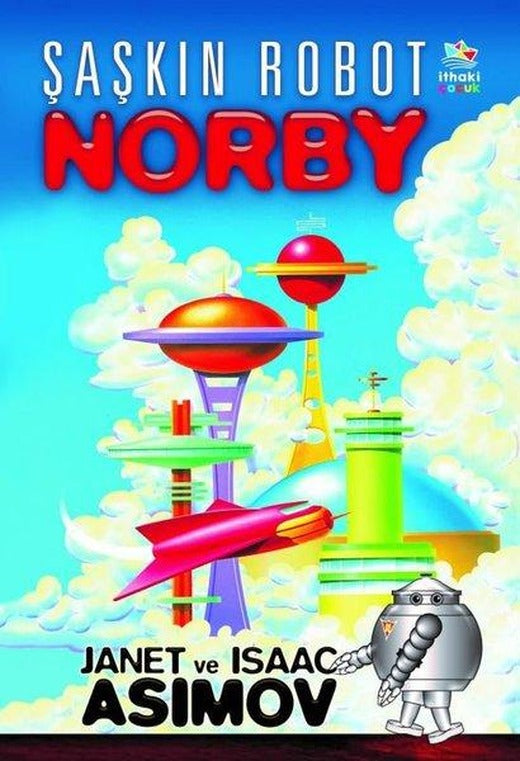 Şaşkın Robot Norby | İthaki Çocuk (İnce Kapak)