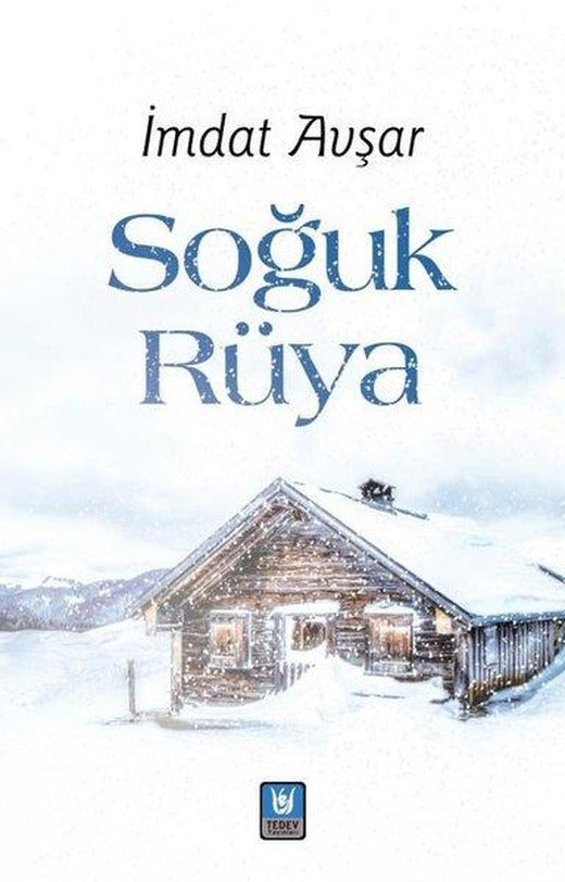 Soğuk Rüya | Türk Edebiyatı Vakfı Yayınları (İnce Kapak)
