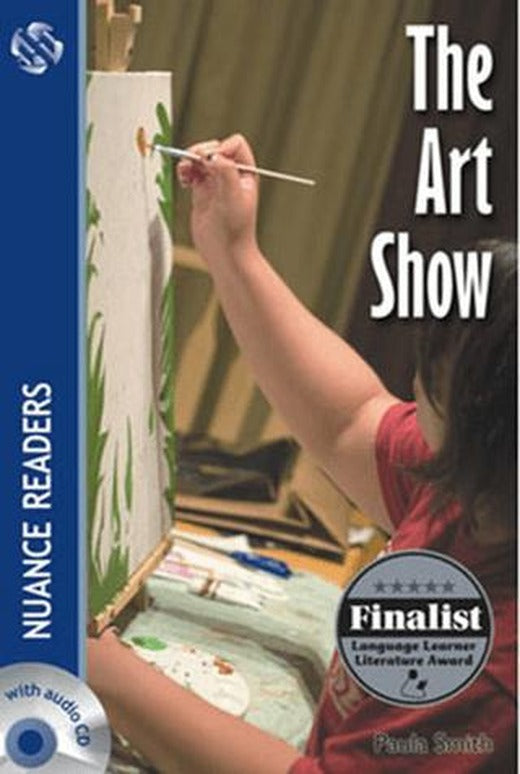 The Art Show + Audio (Nuance Readers Level 6)