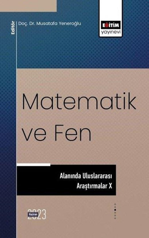 Matematik ve Fen Alanında Uluslararası Araştırmalar 10 | Eğitim Yayınevi (İnce Kapak)