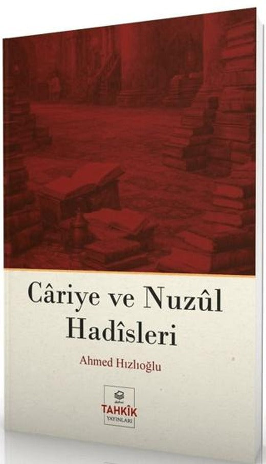 Cariye ve Nuzul Hadisleri