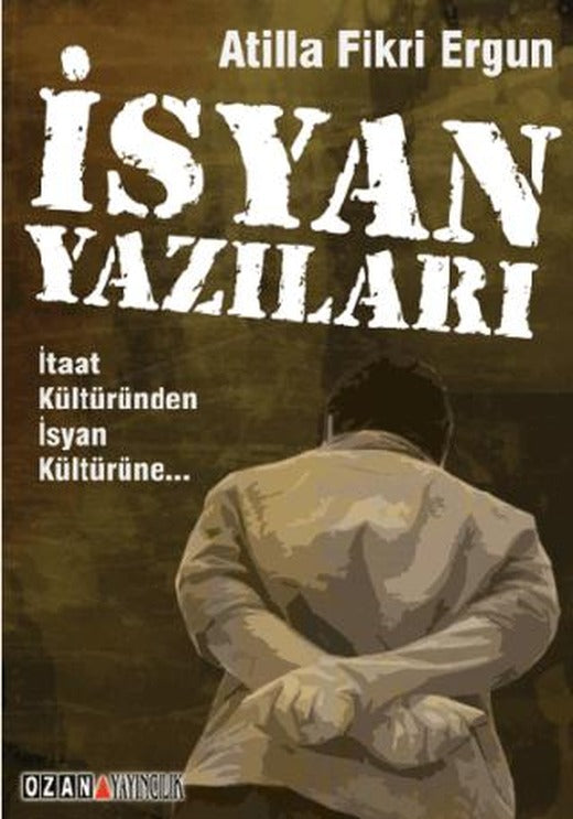 İsyan Yazıları | Ozan Yayıncılık (Ciltsiz)