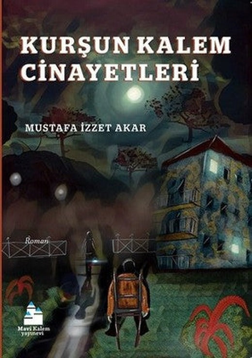 Kurşun Kalem Cinayetleri | Mavi Kalem Yayınevi