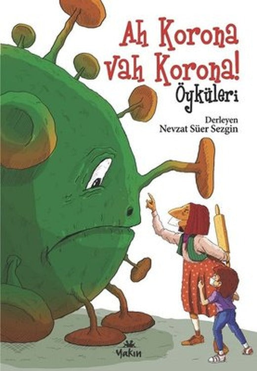 Ah Korona Vah Korona Öyküleri | Yakın Kitabevi