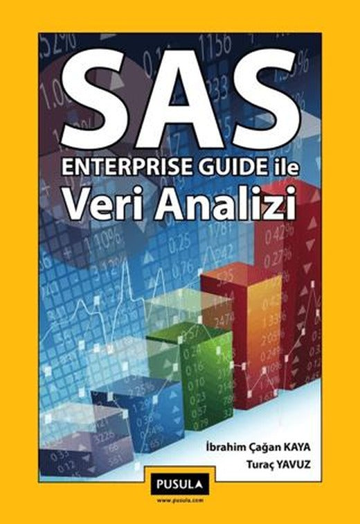 SAS Enterprise Guide İle Veri Analizi