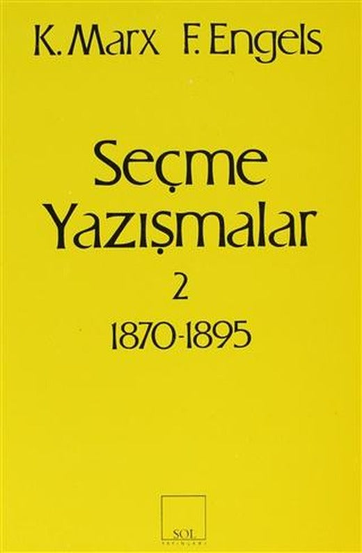 Seçme Yazışmalar 2 (1870-1895)