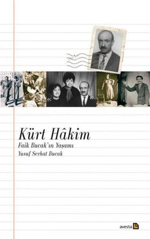 Kürt Hakim - Faik Bucak'ın Yaşamı | Avesta Yayınları