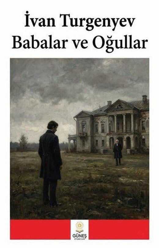 Babalar ve Oğullar | Güneş Kitabevleri (İnce Kapak)